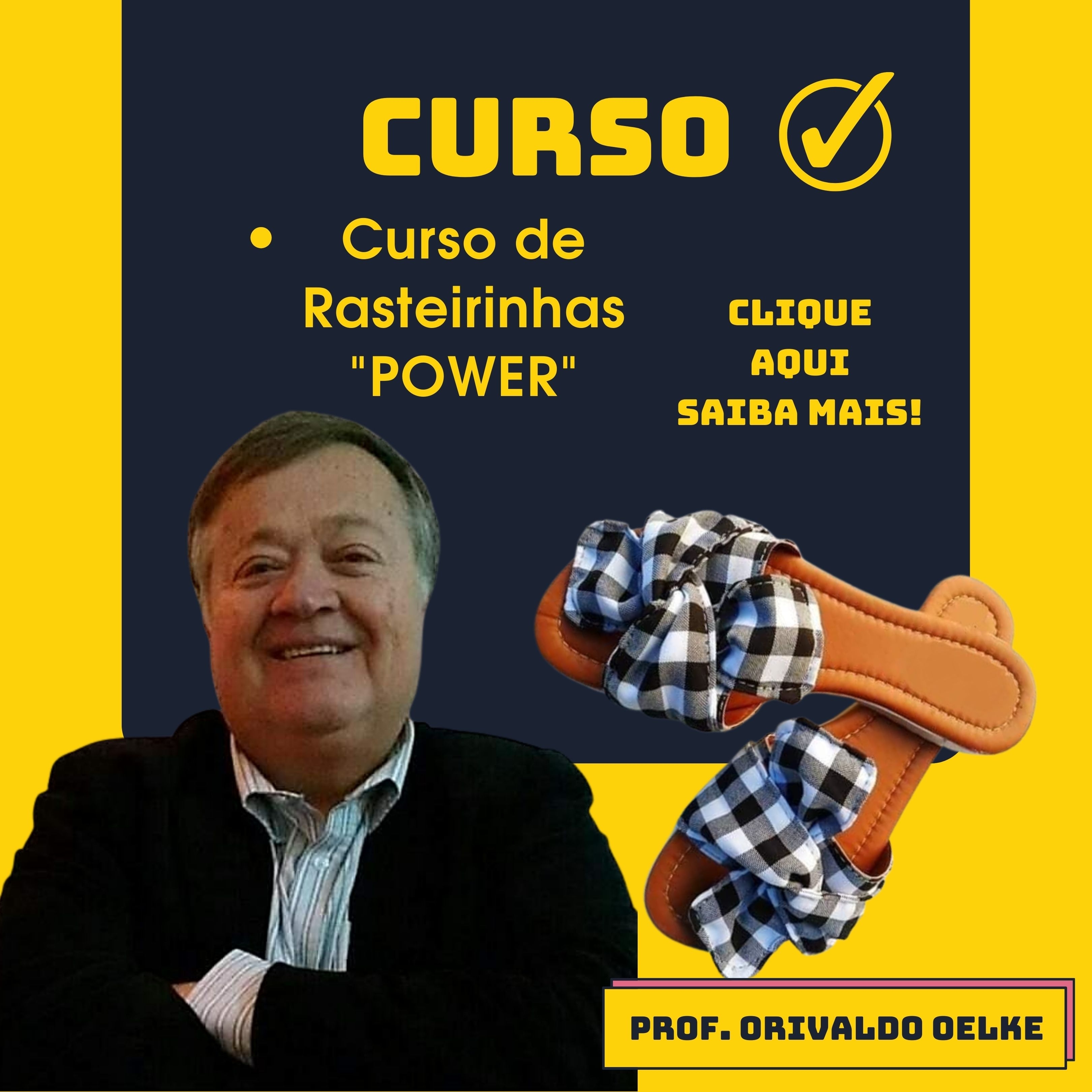  Curso Rasteirinhas "POWER" Prof. Orivaldo Oelke